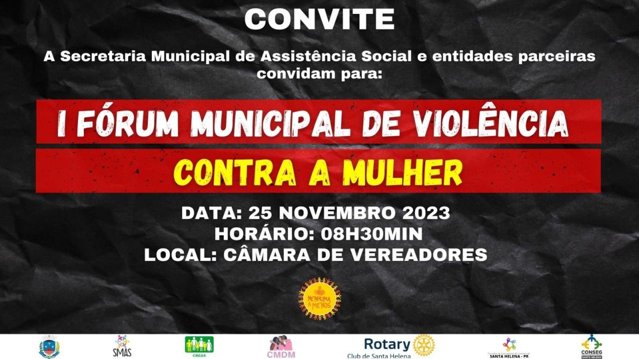 Iº Fórum Municipal de Violência Contra a Mulher acontece sábado (25) em Santa Helena