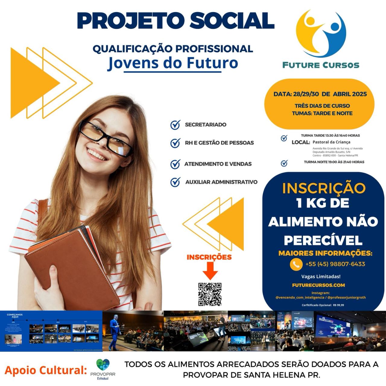 Projeto Social oferece cursos de qualificação profissional em Santa Helena