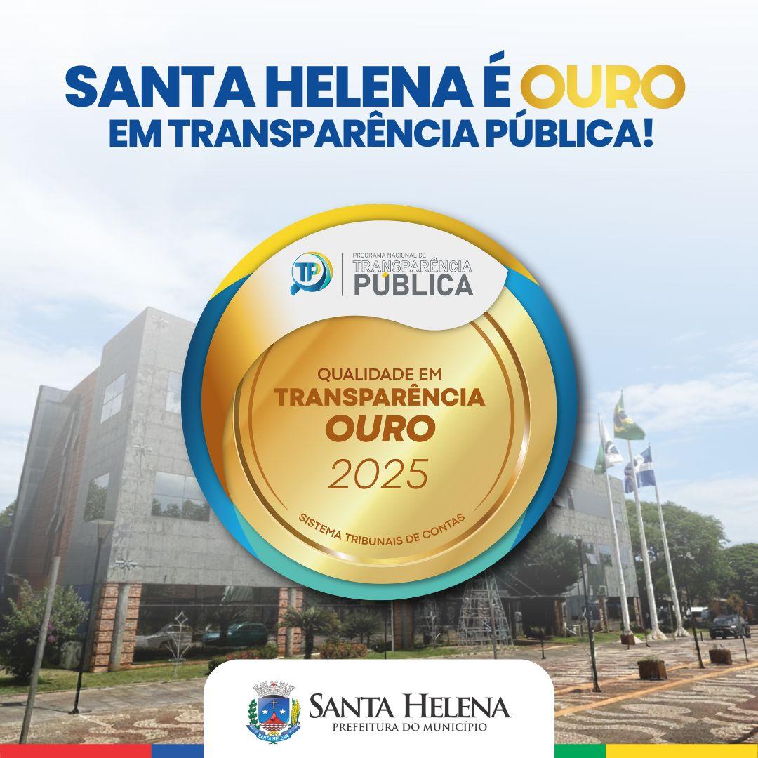 Santa Helena recebe o Selo Ouro de Qualidade da Transparência ITP 2025