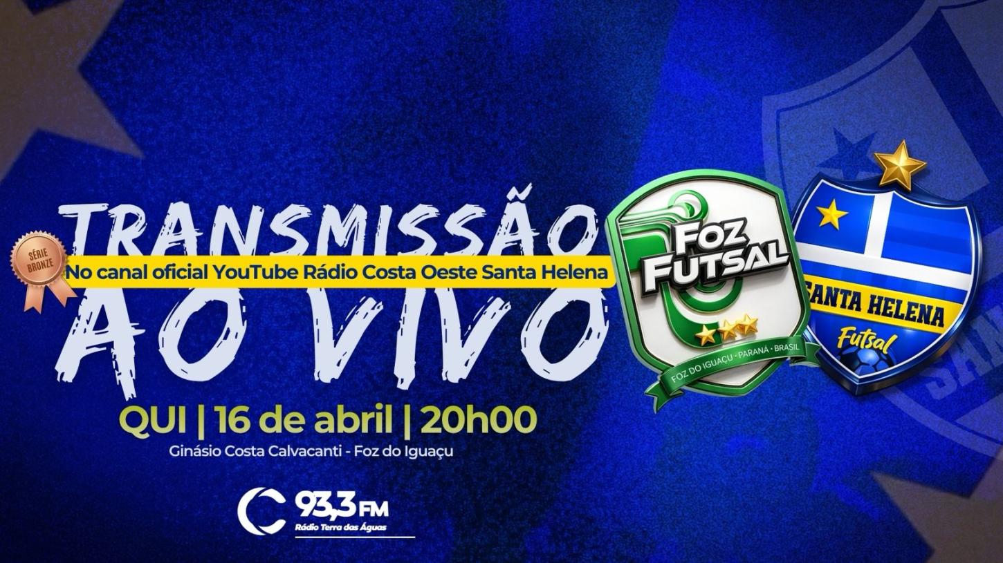 Santa Helena Futsal/Rádio Costa Oeste enfrenta nesta quinta (16) o Foz Futsal